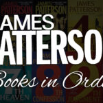 All 200+ James Patterson Books In Order [Ultimate Guide] Within Printable List Of James Patterson Books In Alphabetical Order