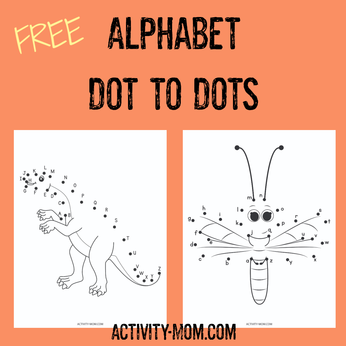 Alphabet Dot To Dot Worksheets (Free Printable) - The Activity Mom regarding Free Alphabet Dot To Dot Printable