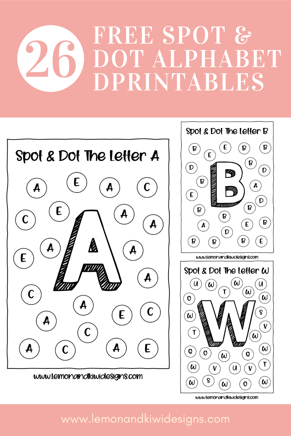 Alphabet Spot And Dot: Free Do-A-Dot Printables - Lemon And Kiwi with regard to Free Alphabet Dot A Dot Printable