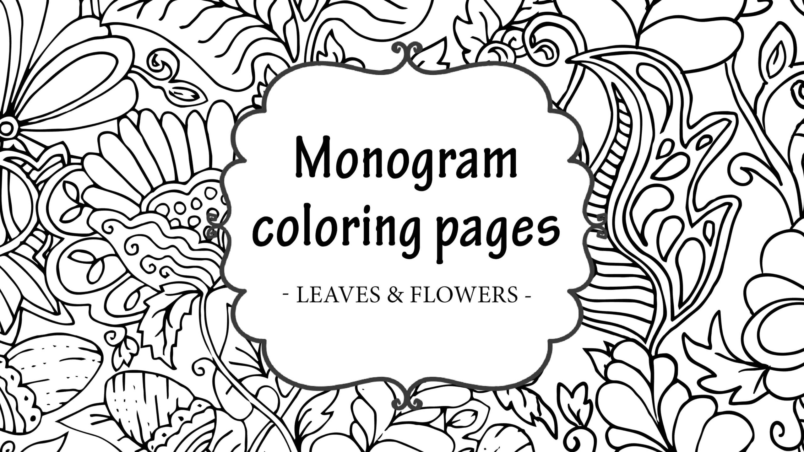 Free Printable Monogram Coloring Pages - My Printable Home throughout Free Printable Monogram Alphabet Letters