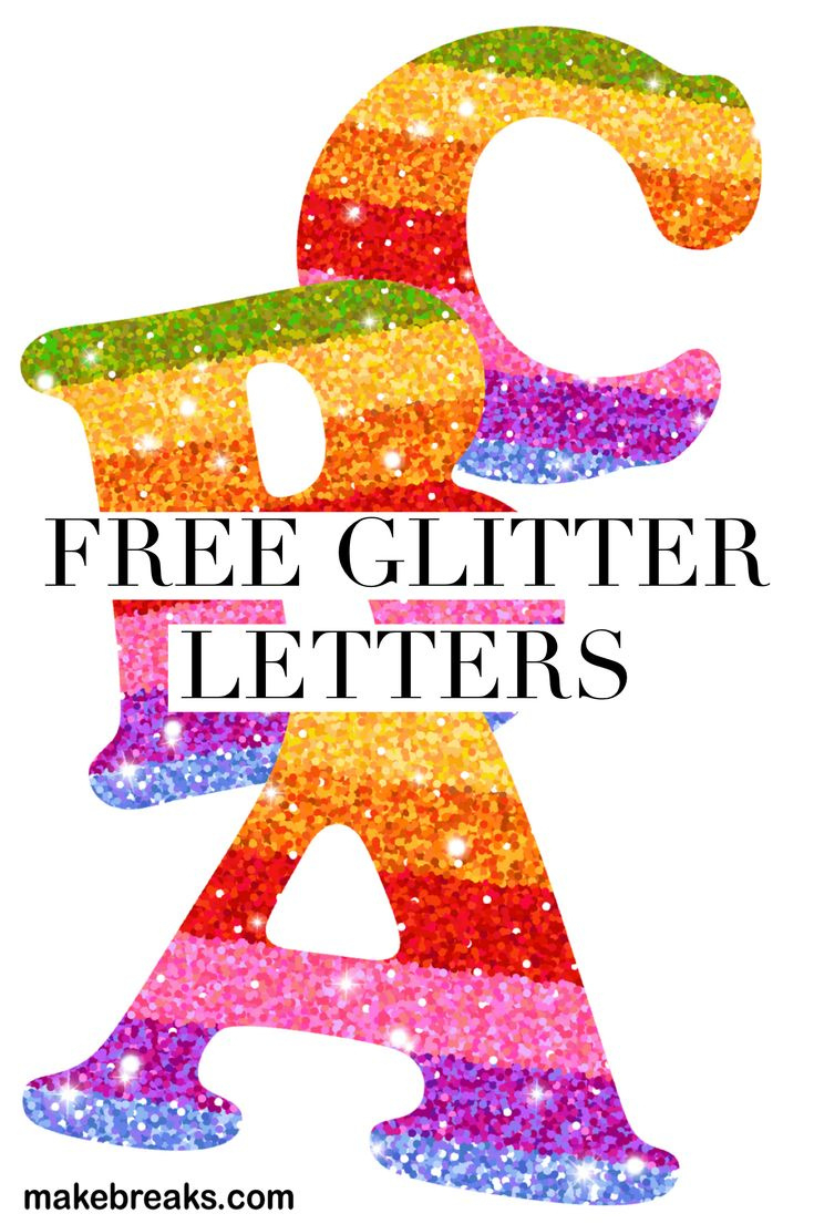 Free Printable Rainbow Glitter Letters - Make Breaks pertaining to Printable Glitter Alphabet Letters