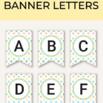 Polka Dot Printable Letter Banner   Chevron Lemon Intended For Free Printable Letters For Banners Entire Alphabet