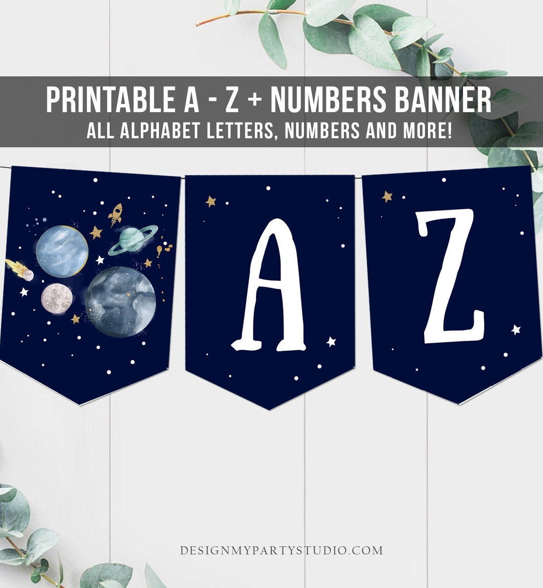 Space Alphabet Banner Letters A To Z Numbers Space Birthday Banner Boy Blue Galaxy Party Decor Diy Baby Shower Banner Diy Printable 0357 - Etsy New with Printable Alphabet Letters For Birthday