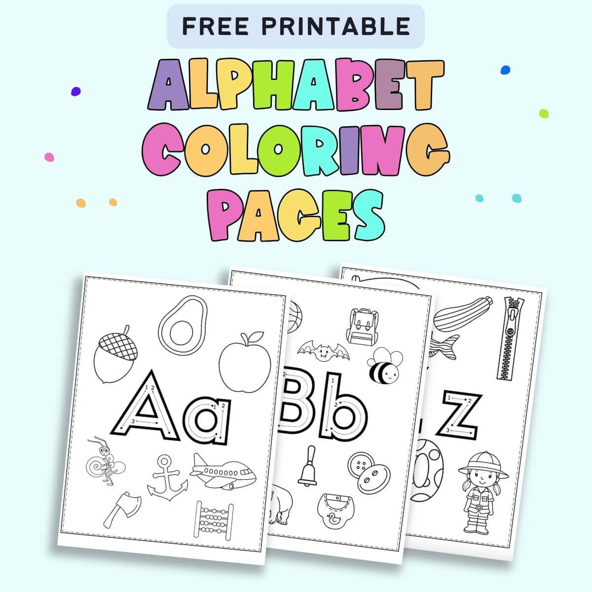 Alphabet Coloring Pages For Kids - The Artisan Life regarding Alphabet Coloring Pages Free Printable