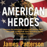 American Heroesjames Patterson | Hachette Book Group In Of Patteson Books 2025 Alphabetical Order Generator