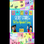 Better Alphabet™ Song For Brain Based Learning Of Abc Letter Sound Throughout Secret Stories Better Alphabet Song