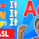See It, Say It, Sign It | The Letter A | Asl | Jack Hartmann With See It Say It Sign It